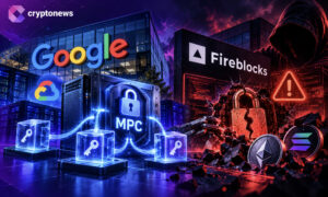 Google MPC Could Reshape Crypto Custody: Fireblocks Security Flaw Draws Attention